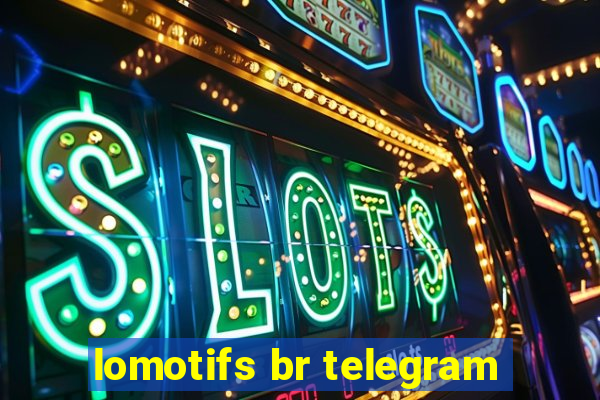 lomotifs br telegram